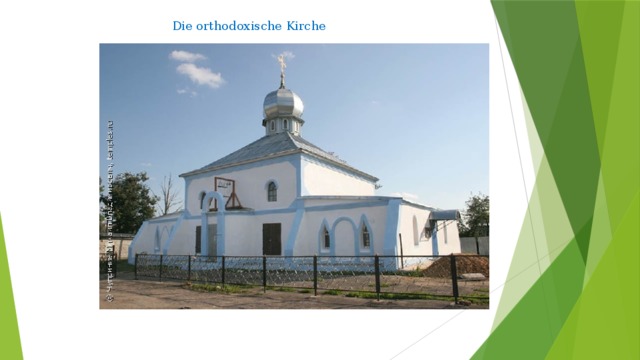  Die orthodoxische Kirche 