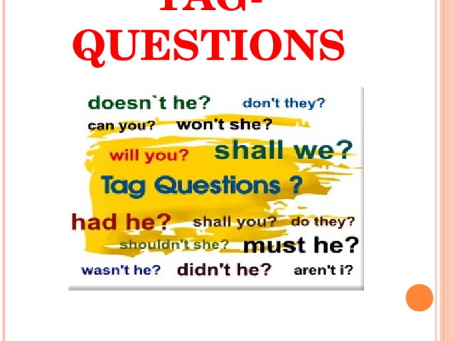 TAG-QUESTIONS 