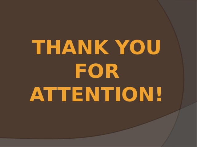 Thank you for attention! 