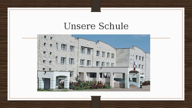 Unsere Schule 