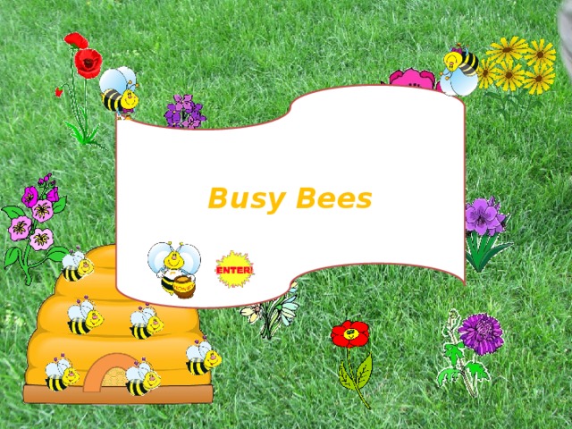 Busy Bees 