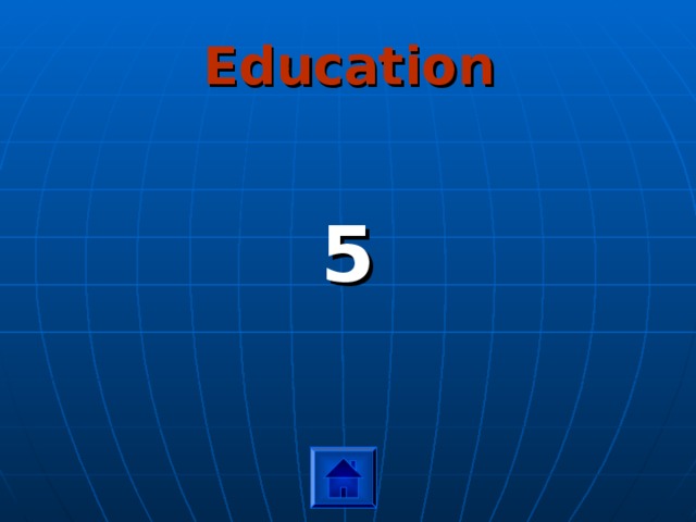 Education 5 