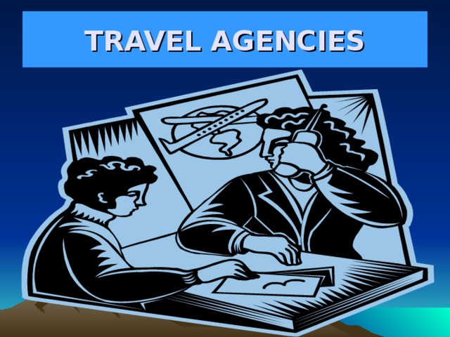 TRAVEL AGENCIES 