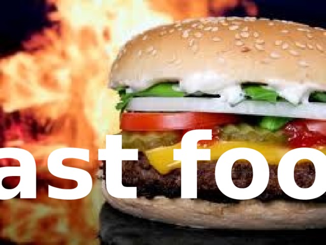 Fast food 