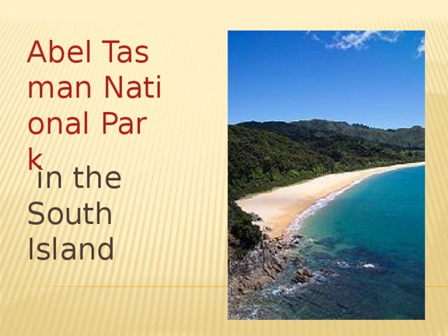 Abel Tasman National Park in the South Island 