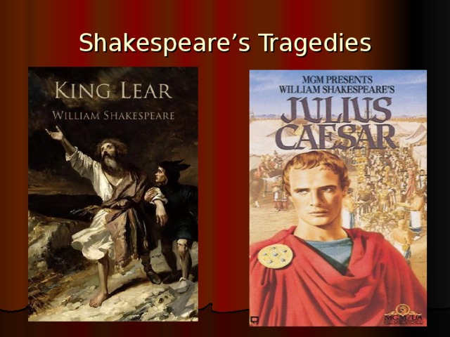 Shakespeare’s Tragedies 