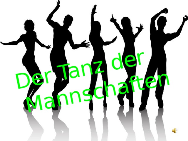 Der Tanz der Mannschaften 