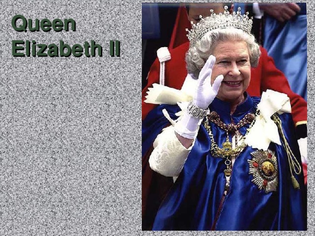 Queen Elizabeth II 