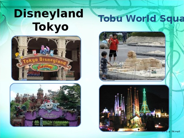Disneyland  Tokyo Tobu World Square 
