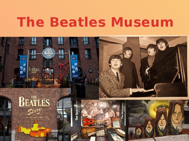 The Beatles Museum  