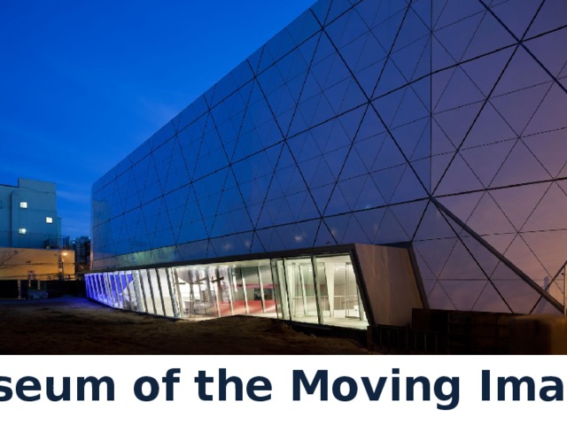 Museum of the Moving Image 