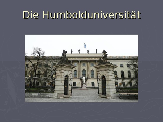 Die Humbolduniversit ät