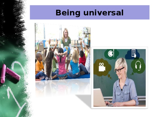 Being universal 