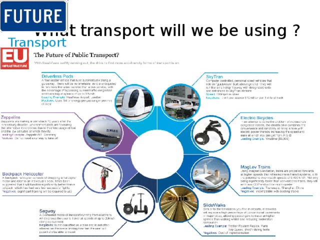 What transport will we be using ? Transport 