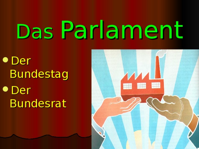 Das Parlament Der Bundestag Der Bundesrat 
