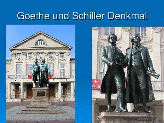 Goethe und Schiller Denkmal 