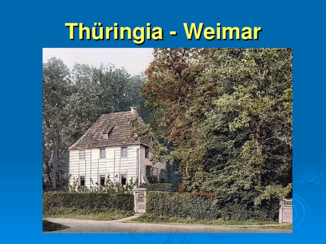 Thüringia - Weimar 