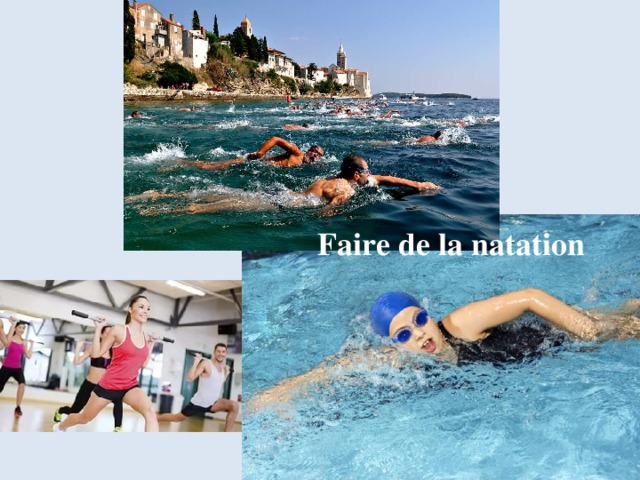 Faire de la natation 