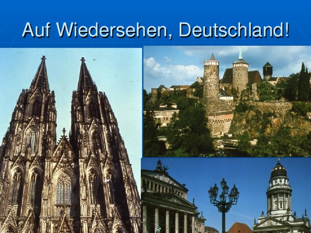 Auf Wiedersehen, Deutschland! 