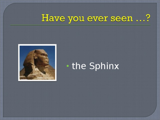the Sphinx 