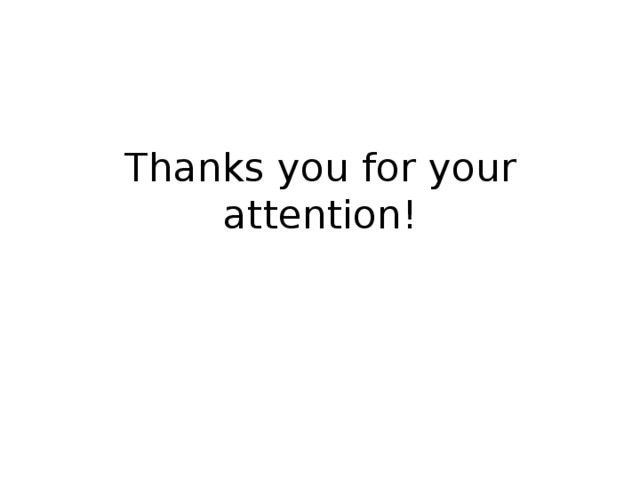 Thanks you for your attention! 