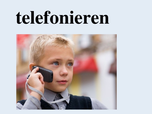 telefonieren 