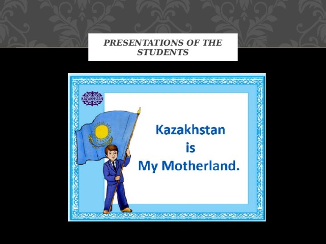 Presentations of the students 