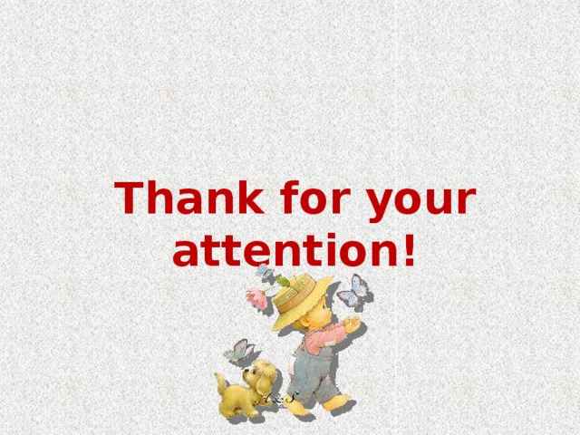Thank for your attention! 
