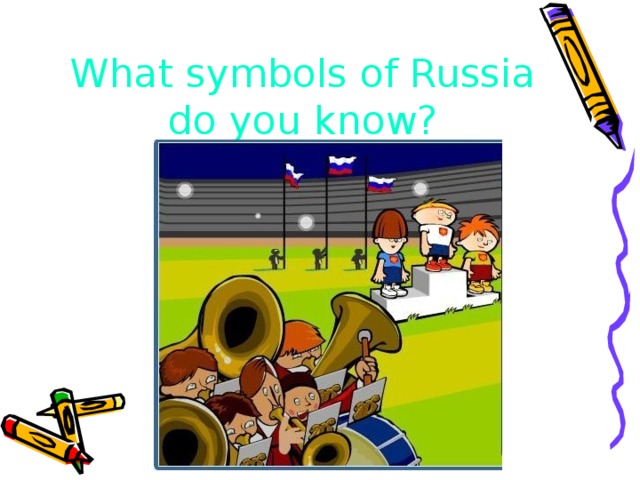 What symbols of Russia do you know? 