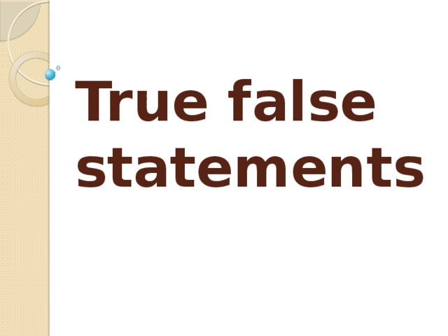 True false statements 