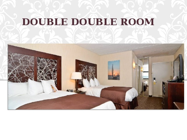 DOUBLE DOUBLE ROOM 