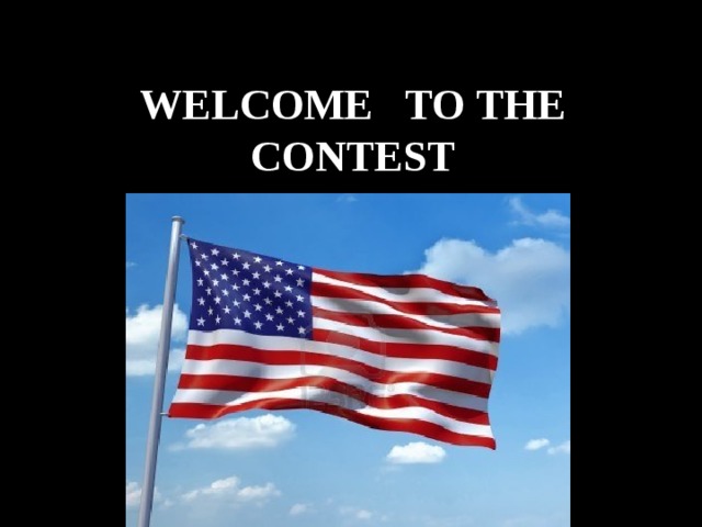 WELCOME TO THE CONTEST 