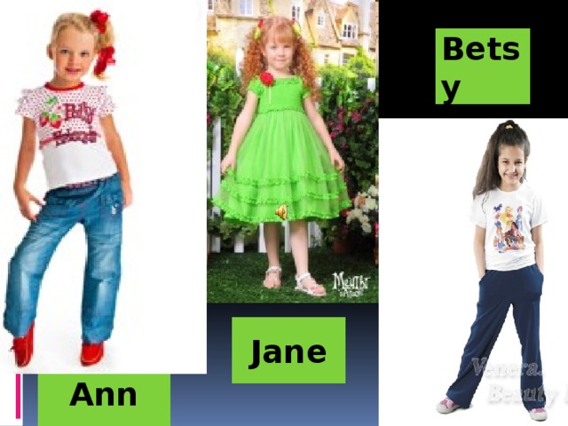 Betsy Jane Ann 