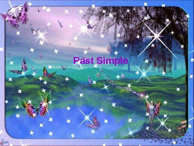 Past Simple 