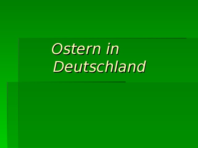 Ostern in  Deutschland 
