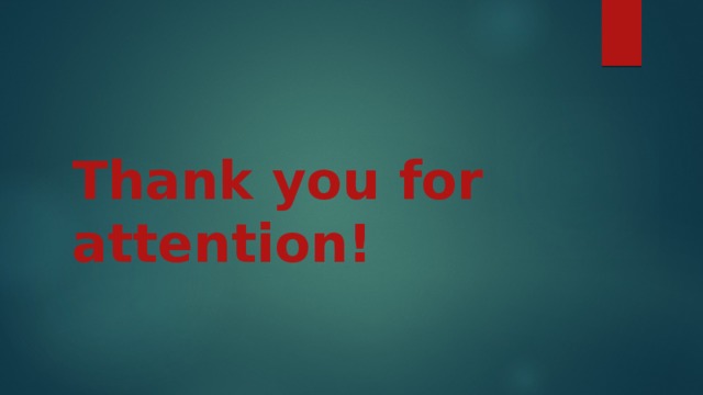 Thank you for attention! 