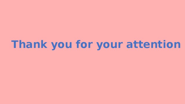 Thank you for your attention 