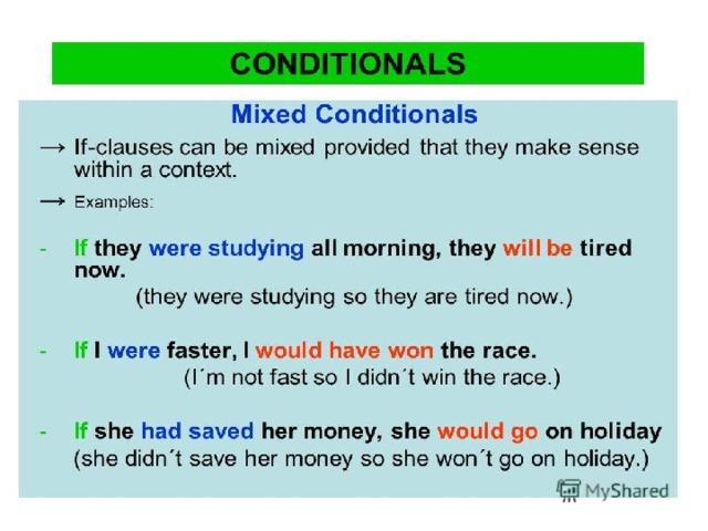 When we talk about  mixed conditionals , we are referring to conditional sentences that combine two different types of conditional patterns. 