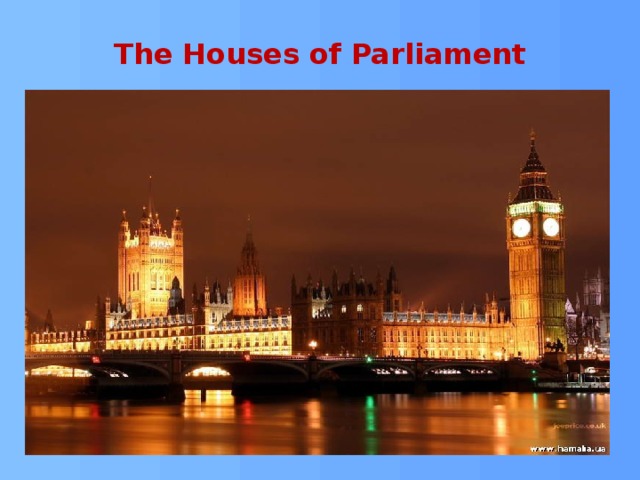 The Houses of Parliament 