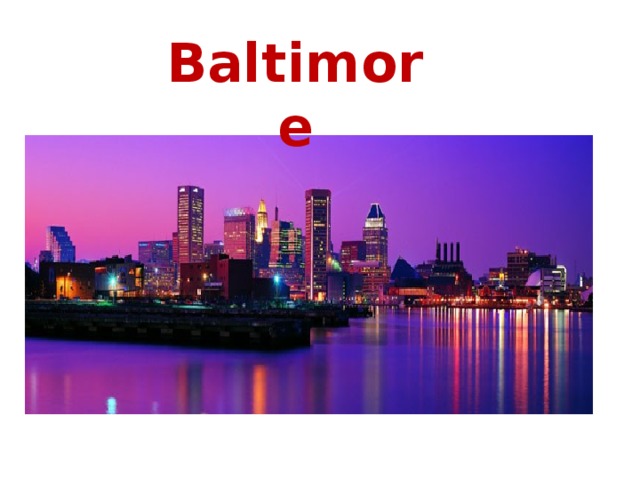 Baltimore Baltimore  
