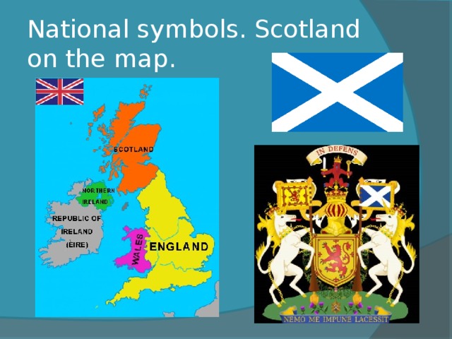 National symbols. Scotland on the map. 