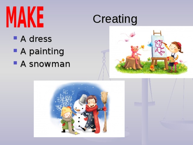 Creating