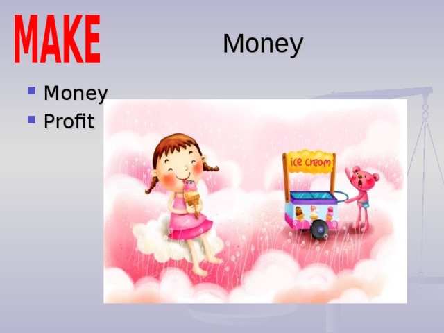 Money