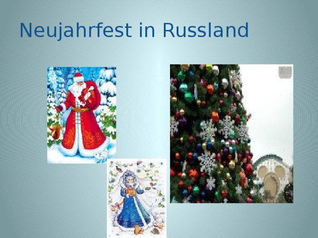 Neujahrfest in Russland 