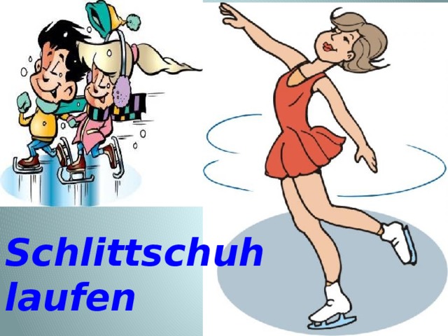      Schlittschuh laufen 