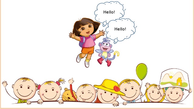 Hello! Hello! 