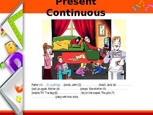 Present Continuous 