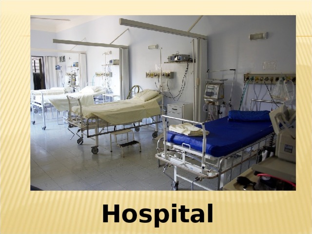 Hospital