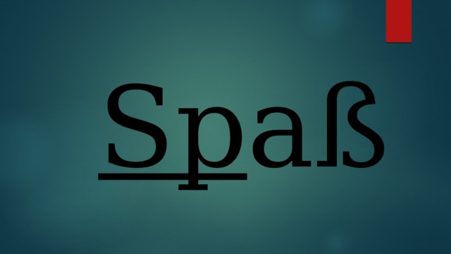 Sp aß  