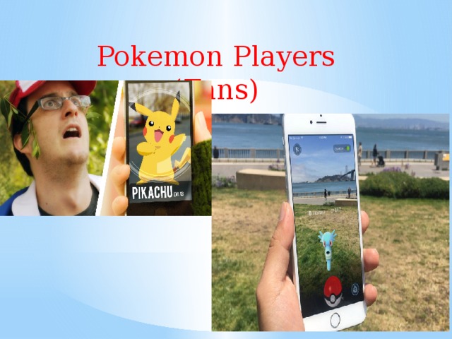 Pokemon Players (Fans) 